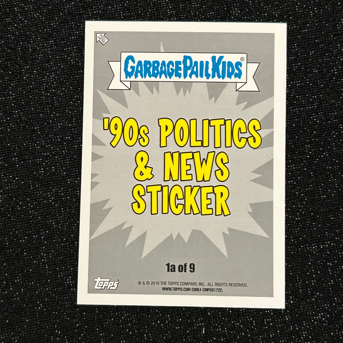 2019 GARBAGE PAIL KIDS WE HATE THE 90's: DIS-GEORGE 1a BLACK & BRUISED - NM