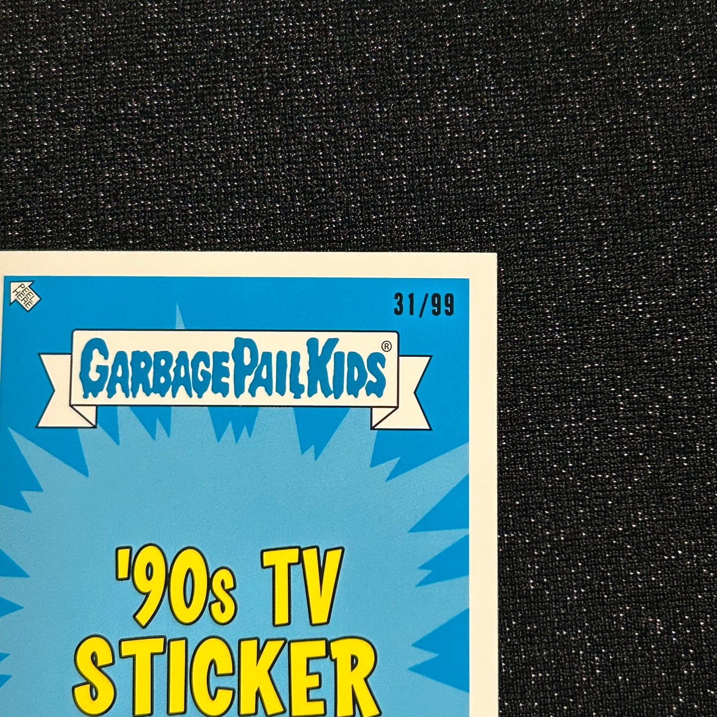 2019 GARBAGE PAIL KIDS WE HATE THE 90's: ZEE-BO 16b BLUE SPIT 31/99 - NM