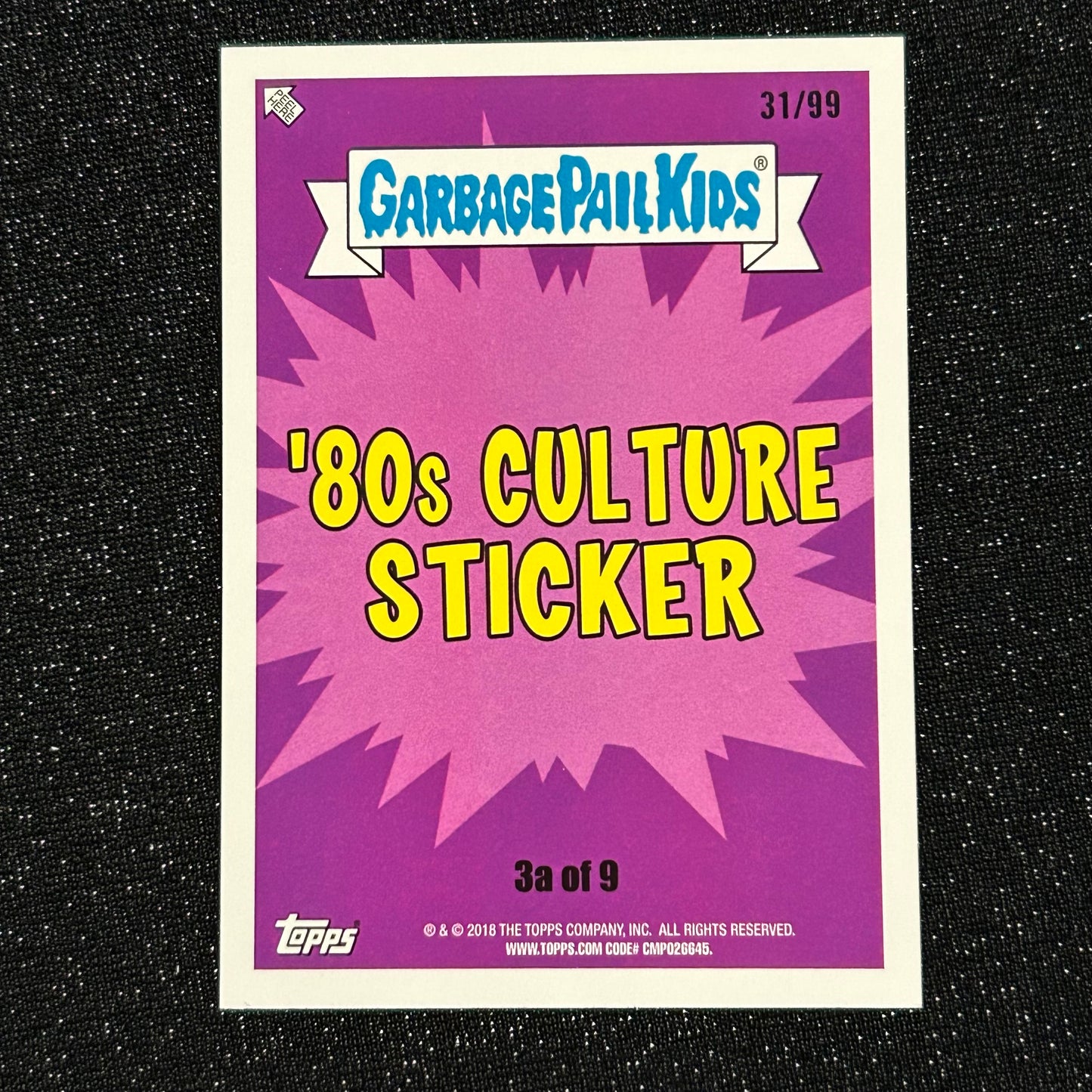 2018 GARBAGE PAIL KIDS WE HATE THE 80's: LOATHSOME LISA 3a BLUE SPIT 31/99 - NM