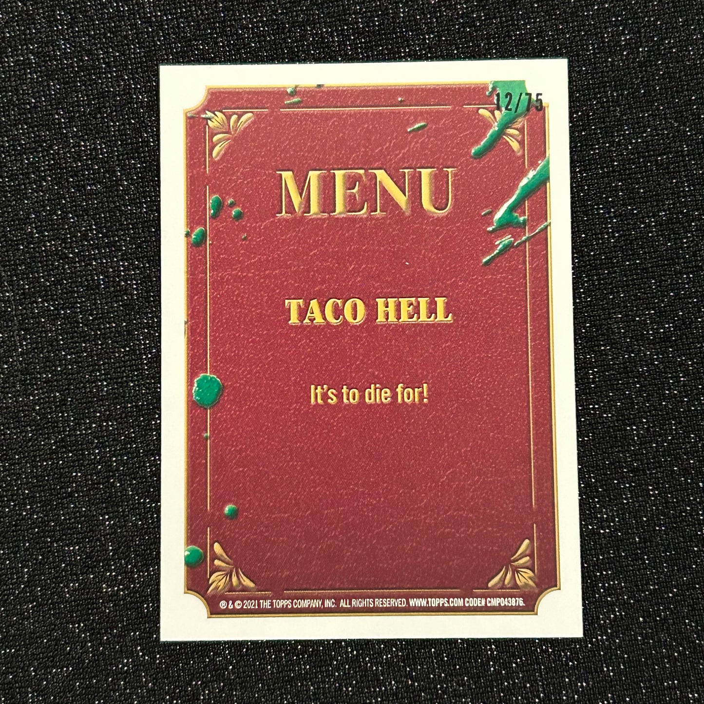 2021 GARBAGE PAIL KIDS FOOD FIGHT: TACO TIM 6b BLOODY NOSE RED 12/75 - NM