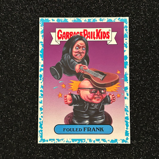2017 GARBAGE PAIL KIDS BATTLE OF THE BANDS: FOULED FRANK 2b SPIT BLUE 74/99 - NM