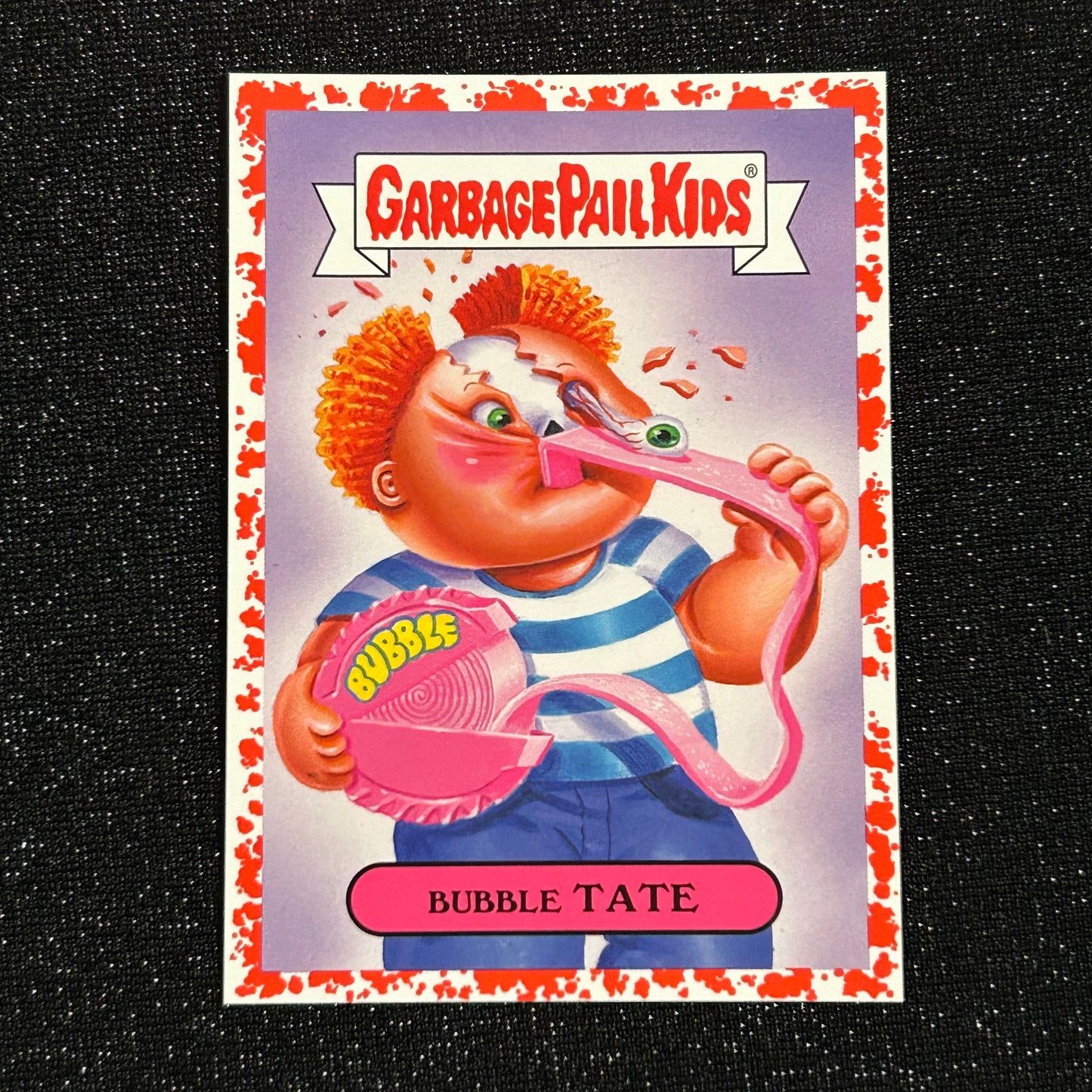 2019 GARBAGE PAIL KIDS WE HATE THE 90's: BUBBLE TATE 3a BLOODY NOSE RED 19/75 - NM
