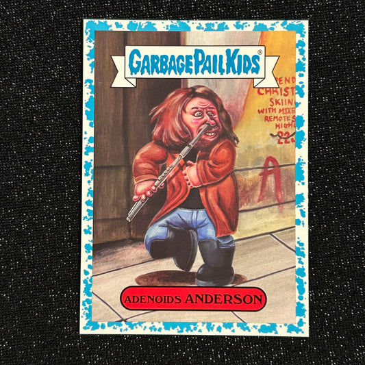 2017 GARBAGE PAIL KIDS BATTLE OF THE BANDS: ADENOIDS ANDERSON 15b SPIT BLUE 43/99 - NM