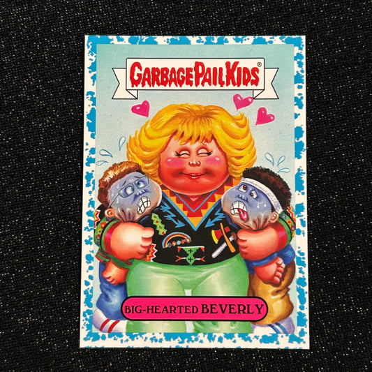 2018 GARBAGE PAIL KIDS WE HATE THE 80's: BIG-HEARTED BEVERLY 6a BLUE SPIT 46/99 - NM