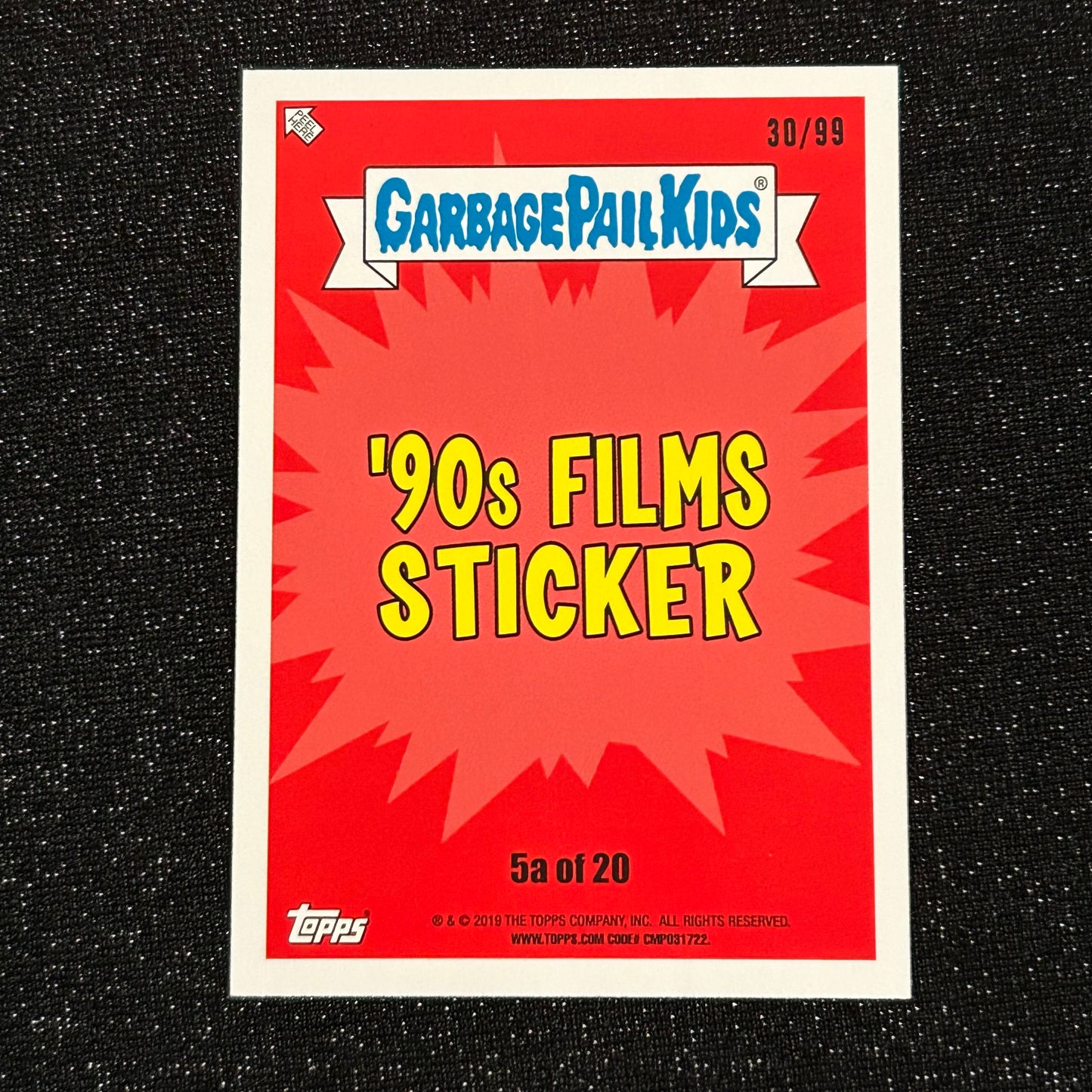 2019 GARBAGE PAIL KIDS WE HATE THE 90's: DANCING WOLFGANG 5a BLUE SPIT 30/99 - NM