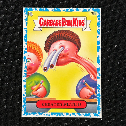 2020 GARBAGE PAIL KIDS LATE TO SCHOOL: CHEATER PETER 71b SPIT BLUE 26/99 - NM