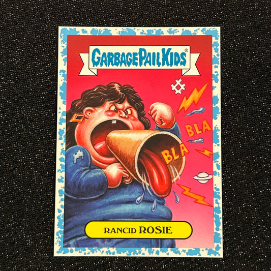 2019 GARBAGE PAIL KIDS WE HATE THE 90's: RANCID ROSIE 3b BLUE SPIT 26/99 - NM