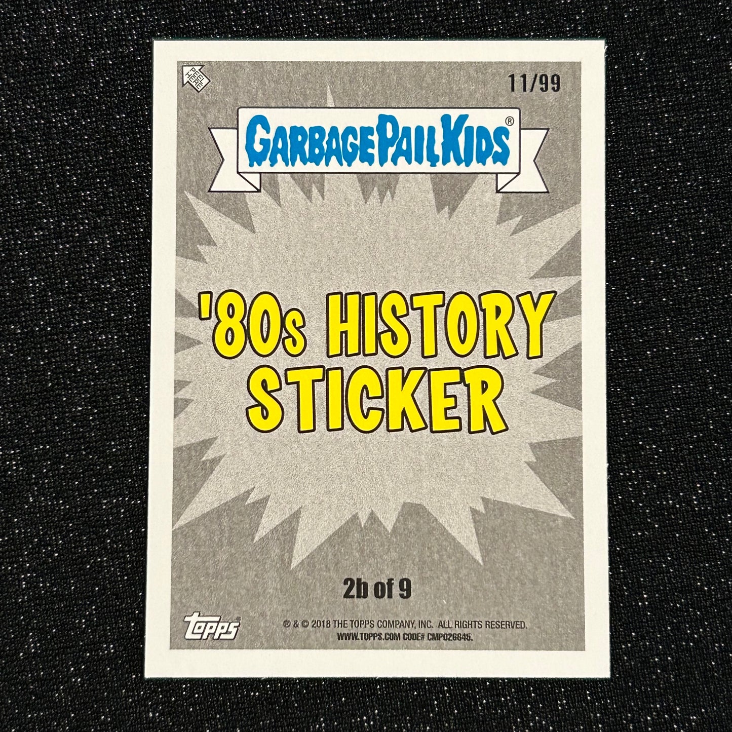 2018 GARBAGE PAIL KIDS WE HATE THE 80's: RIPPIN' REAGAN 2b BLUE SPIT 11/99 - NM