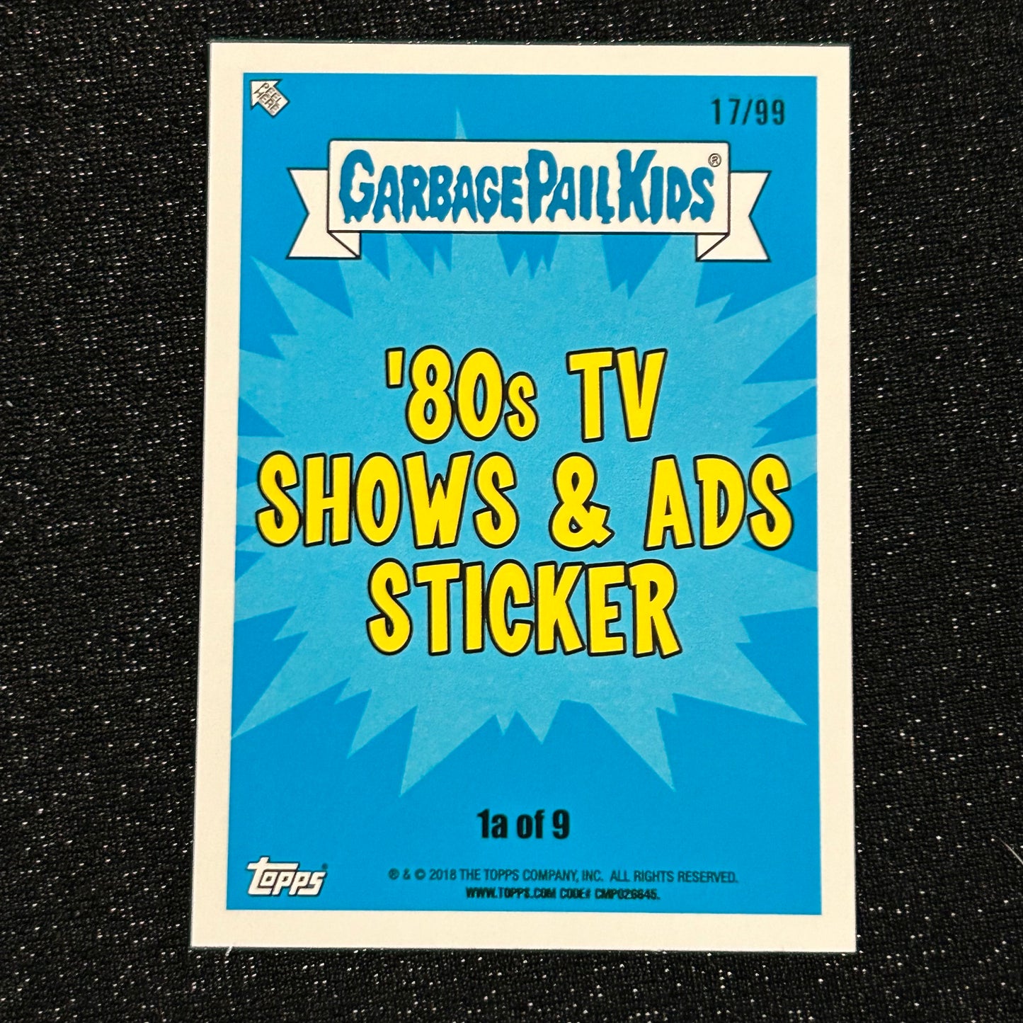 2018 GARBAGE PAIL KIDS WE HATE THE 80's: FRAN-GLLE ROCKED 1a BLUE SPIT 17/99 - NM